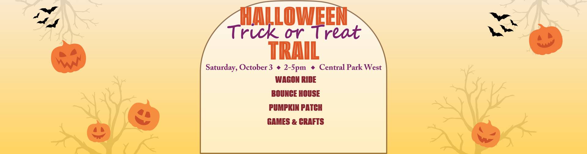 Halloween Trick or Treat Trail Saturday, October 3 2-5pm